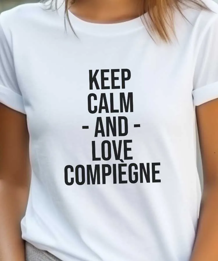 T-Shirt Keep Calm Compiègne