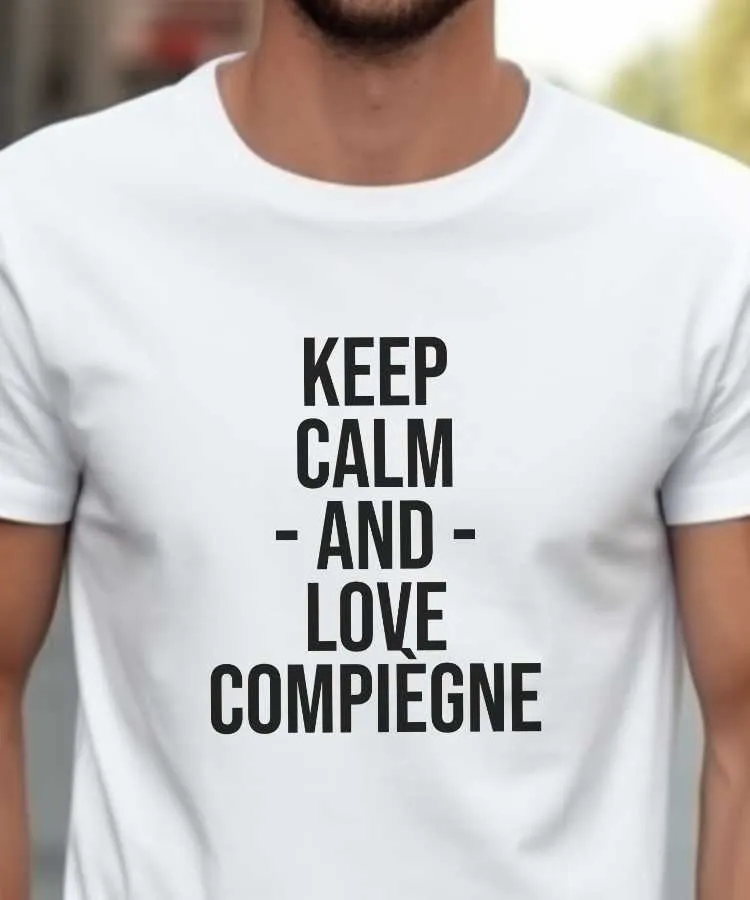 T-Shirt Keep Calm Compiègne