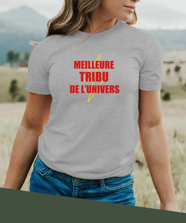 T-Shirt Meilleure Tribu de l'univers Pour femme
