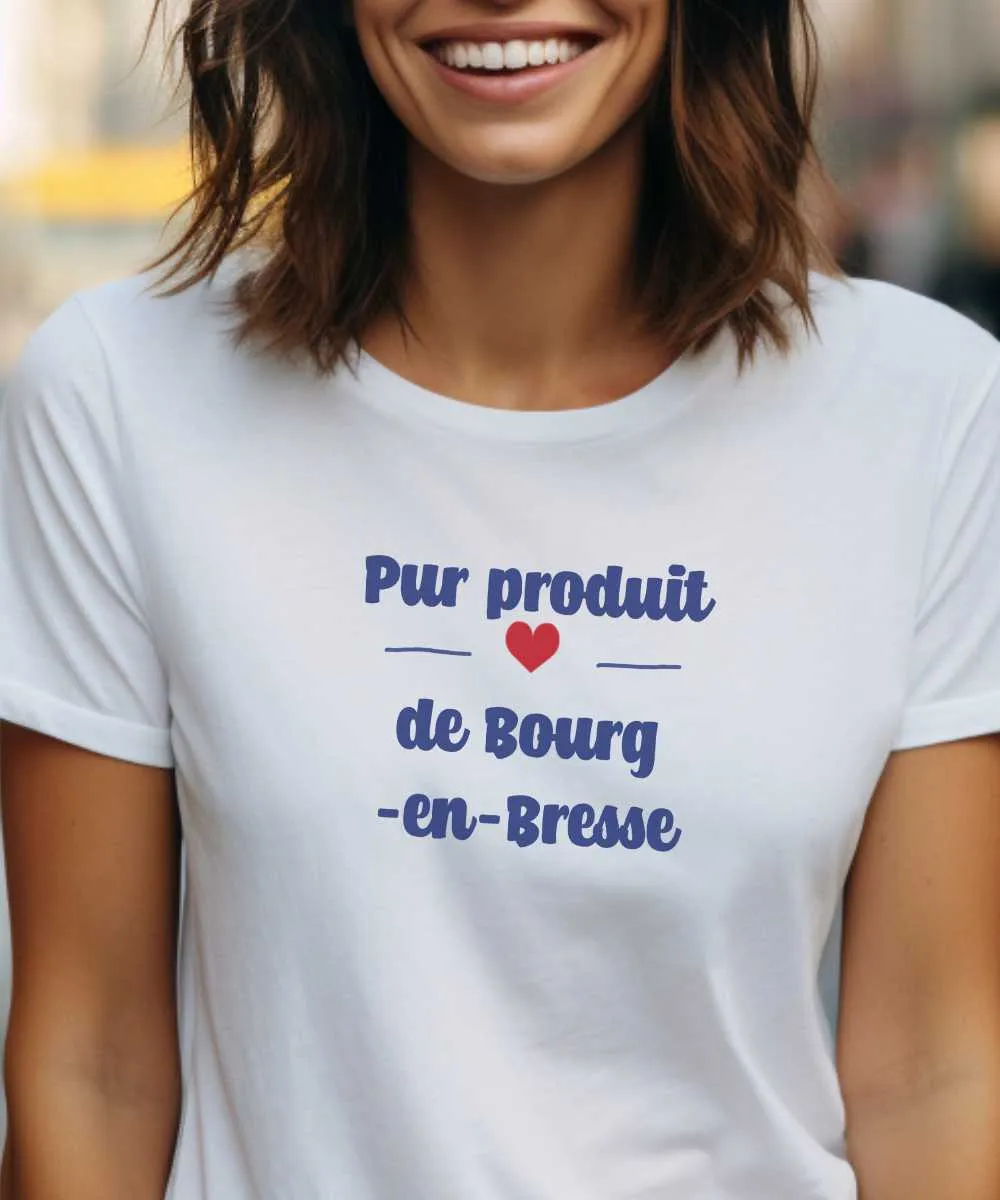 T-Shirt Pur produit de Bourg-en-Bresse